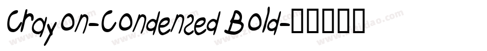 Crayon-Condensed Bold字体转换